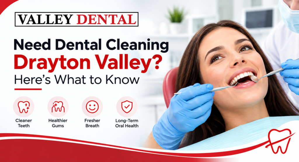 dental cleaning Drayton Valley